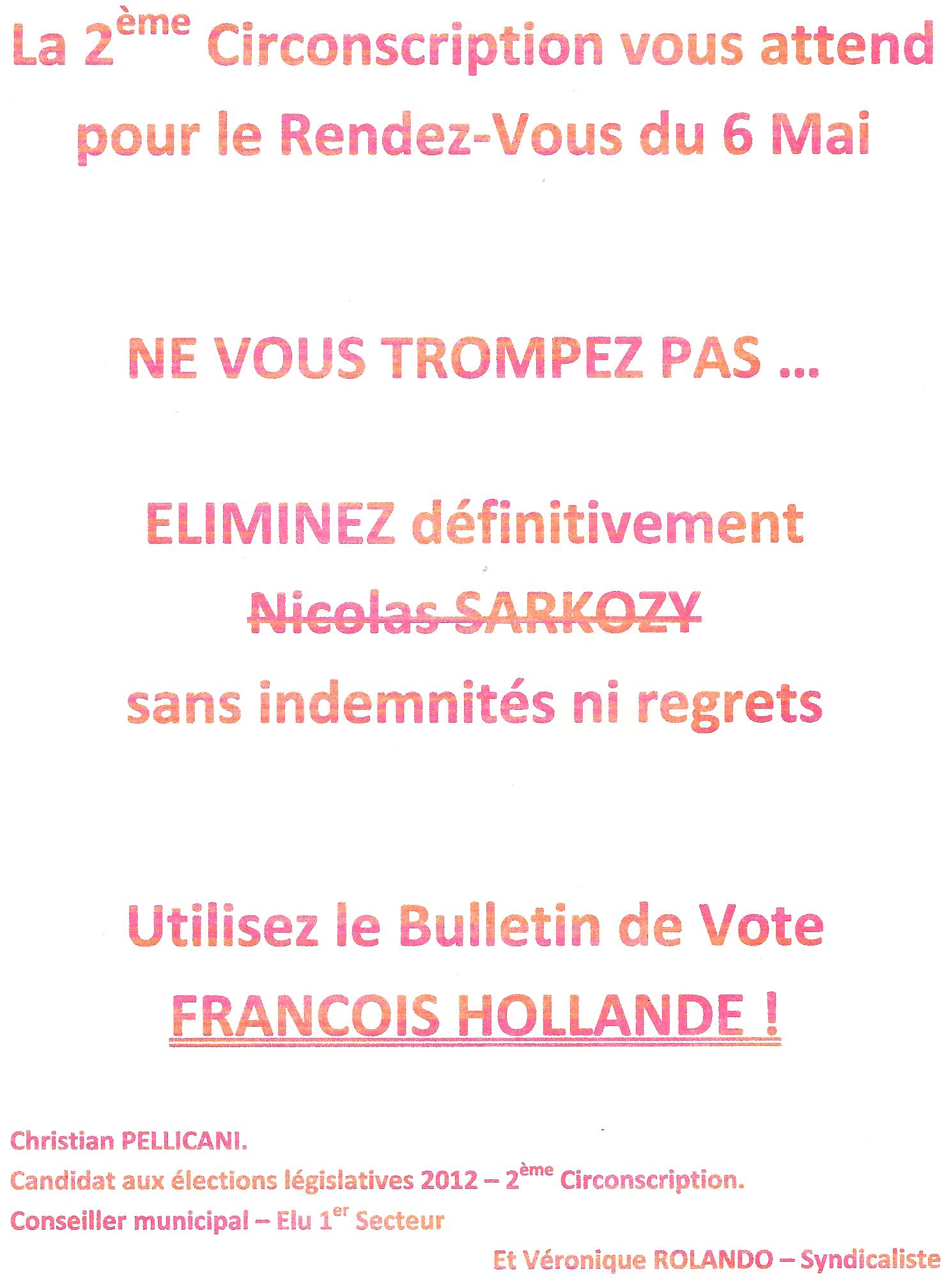 Appel : Le 6 mai, utilisez le bulletin de vote Hollande pour battre Sarkozy !