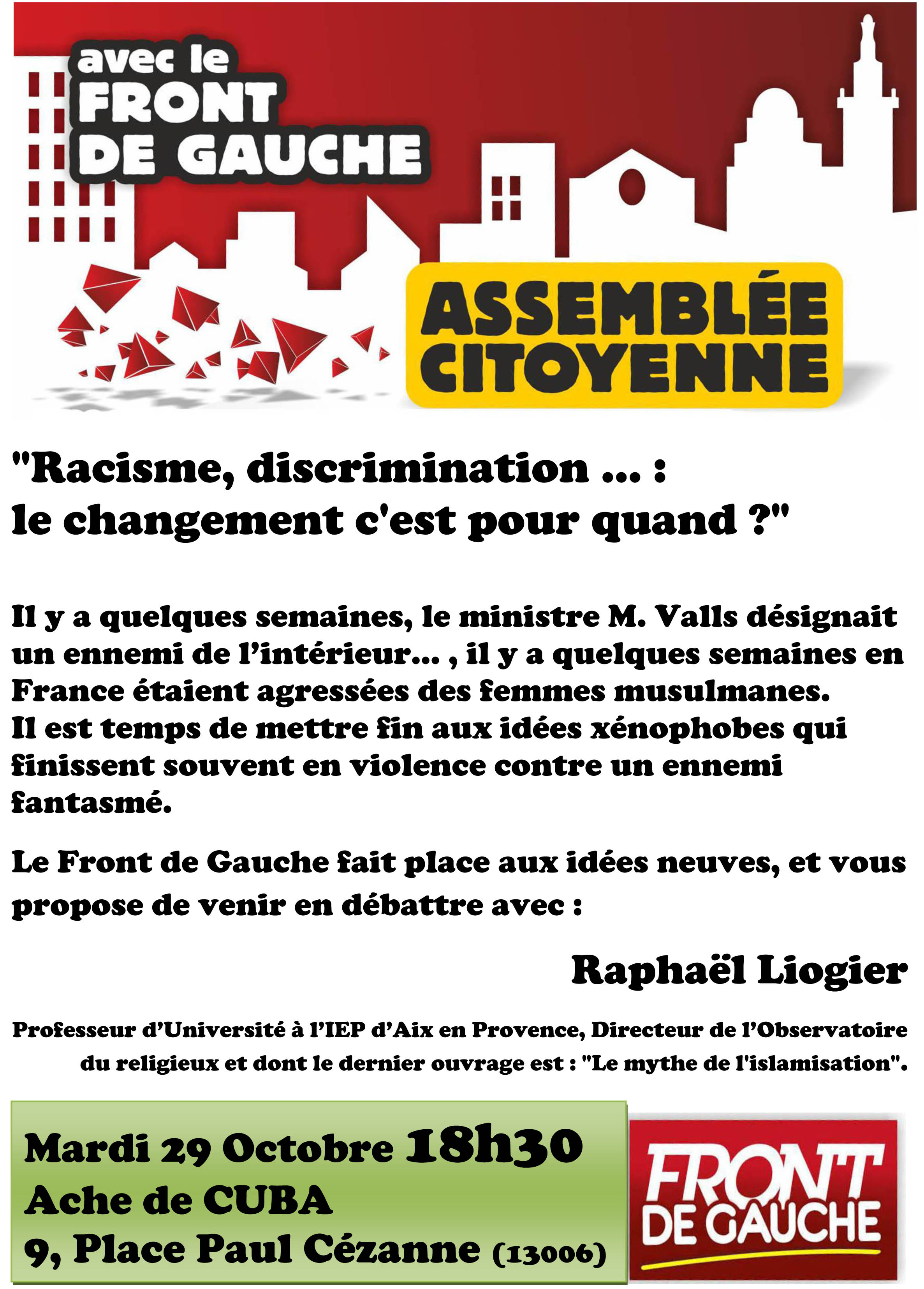 le Front de Gauche Marseille centre vous invite à une assemblée citoyenne « Racisme, Discriminations : le changement c’est pour quand ? »