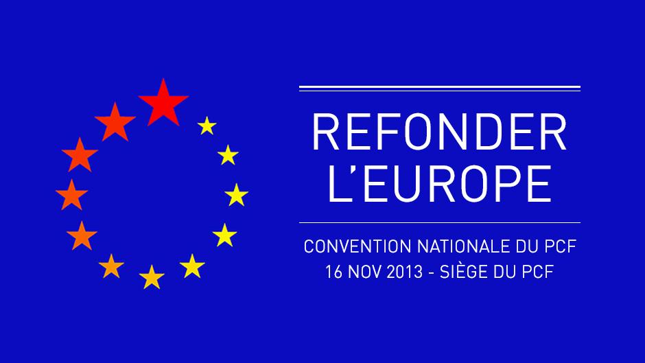 Refonder l’Europe – Préparation de la convention nationale du 16 novembre !