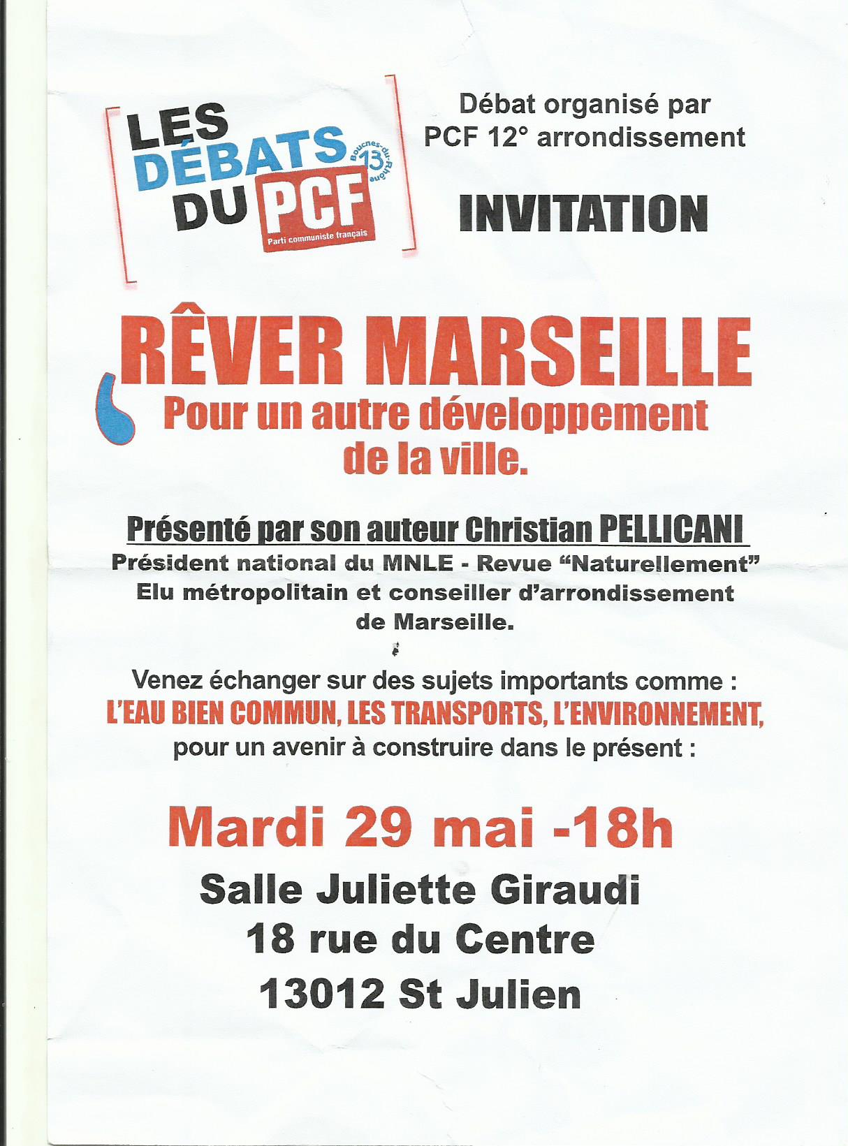 « Rêver Marseille » deux rendez-vous : mardi 29 mai à 18 h 00 au 18, rue du Centre 13012
