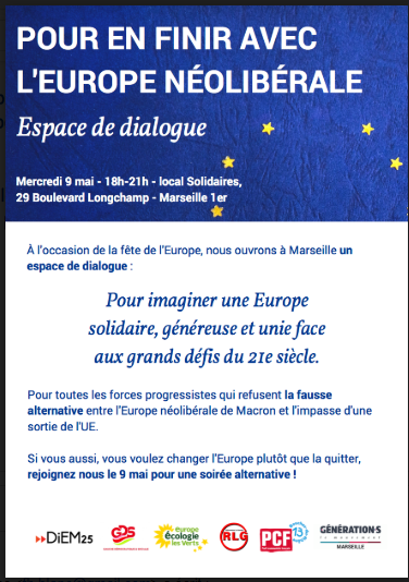 Pour en finir avec l’Europe néolibérale : le 9 mai 2018 à 18h00 au siège de Solidaire 29, Bd Longchamp – Marseille 13001