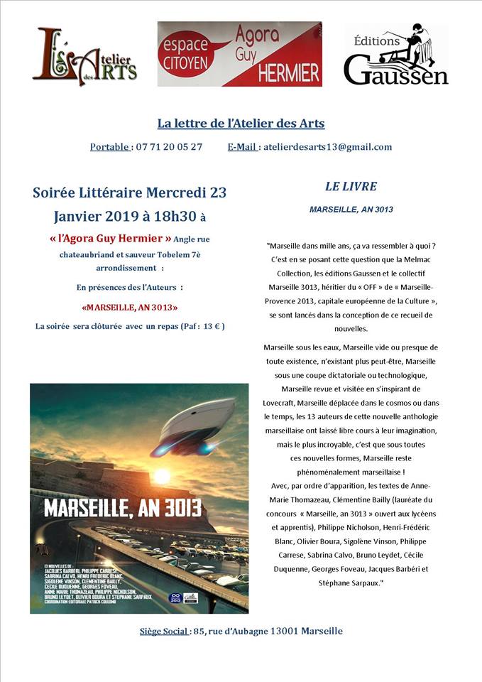 L’Atelier des ARTS Hors les Murs : Soirée littéraire le 23 janvier 2019, « Marseille An 3013 » à l’Agora Guy Hermier