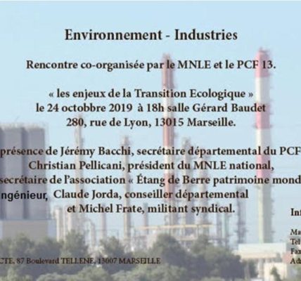 (1) Congrès du MNLE à Marseille 24 octobre 2019 – 1er étape  : Environnement / Industrie