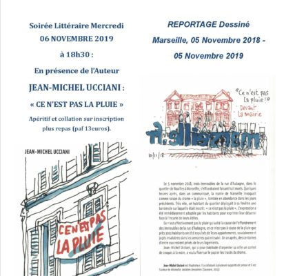 (1) du 5 au 9 novembre 2019 : Un an après la catastrophe de la rue d’Aubagne le 5 Novembre 2018, participons aux multiples manifestations qui seront organisées !
