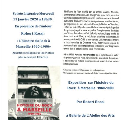 Présentation de « l’ Histoire du Rock à Marseille 1960-1980 » à l’Atelier des Arts Par Robert Rossi